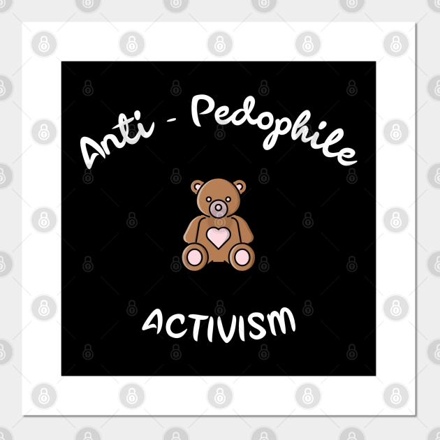 Anti Pedophile Activism Protest Teddybear Graphic Pedophile Posters
